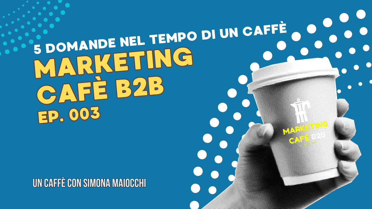 Marketing Cafè - Simona Maiocchi